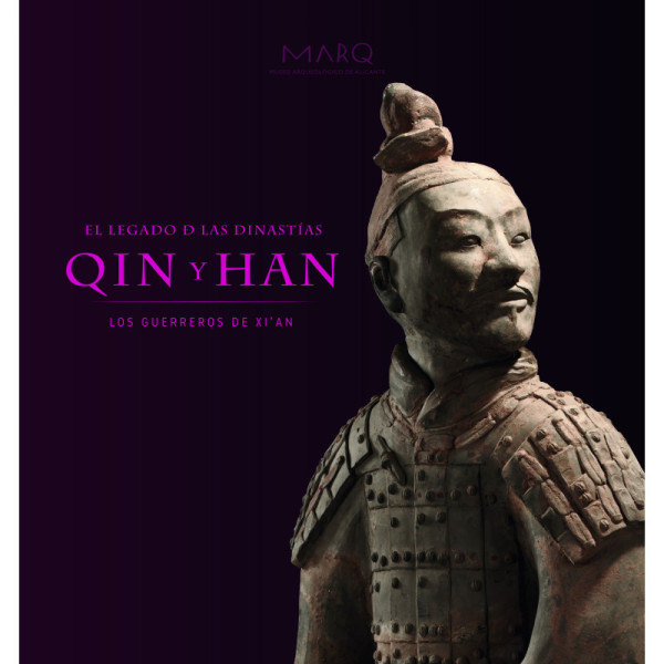 El Legado de la Dinastías Qin y Han. Los Guerreros de Terracota de Xi´an