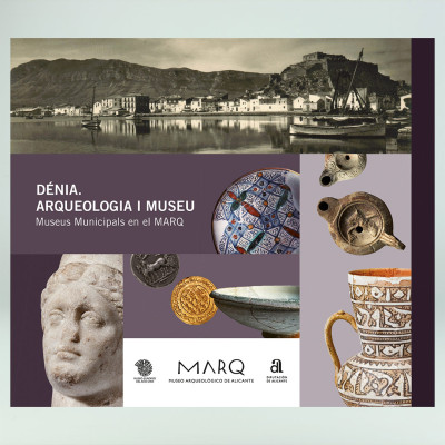 Dénia. Arqueologia i Museu